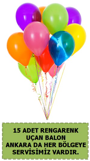 15 adet uan balon rengarenk  Batkent Ankara iek sat 